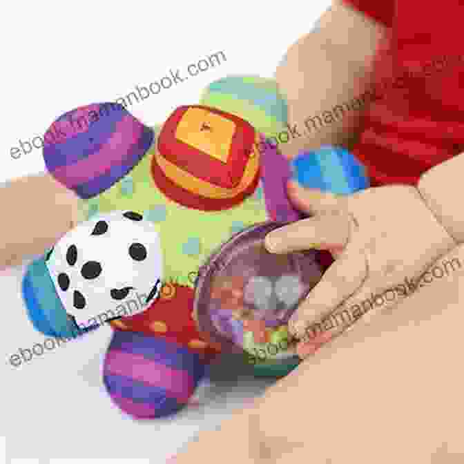 A Baby Exploring A Colorful Toy, Fostering Cognitive And Emotional Development Building Healthy Minds: The Six Experiences That Create Intelligence And Emotional Growth In Babies And Young Children (Merloyd Lawrence Book)