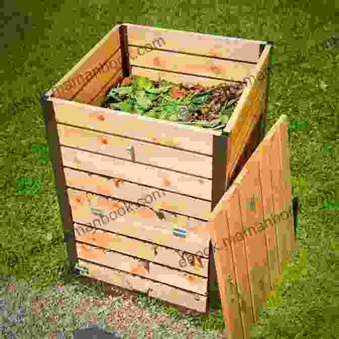 A Compost Bin Filled With Organic Materials Gardening Lab For Kids: 52 Fun Experiments To Learn Grow Harvest Make Play And Enjoy Your Garden