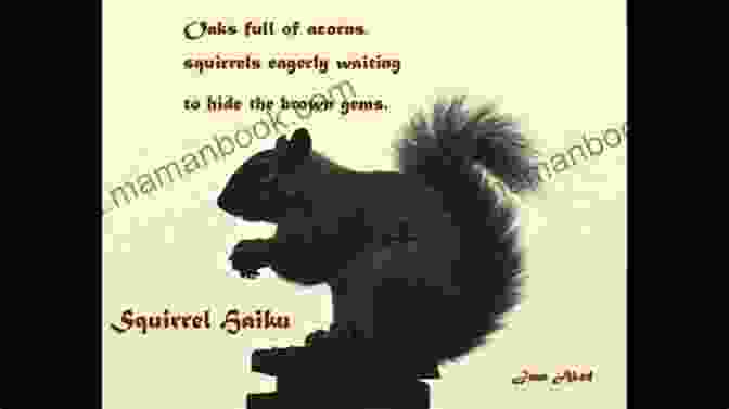 A Haiku About A Squirrel Redbird Tree: One Thousand Haiku