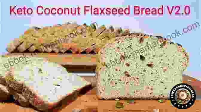 A Loaf Of Keto Bread Made With Flaxseed Keto Bread Recipes: The Top 17 Of The Best Keto Bread Recipes