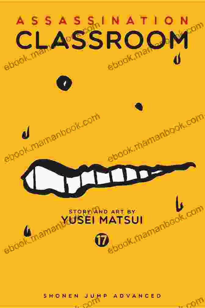 Assassination Classroom Vol 17 Cover Featuring Koro Sensei And Class 3 E Assassination Classroom Vol 17 Yusei Matsui