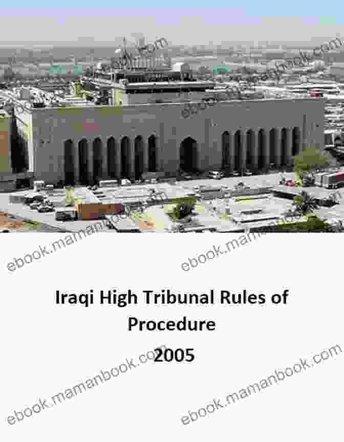 Image Of US Order No. 17 Establishing The Iraq High Tribunal Mesopotamia S Hollywood War: Cases And Faces Of The Iraq High Tribunal