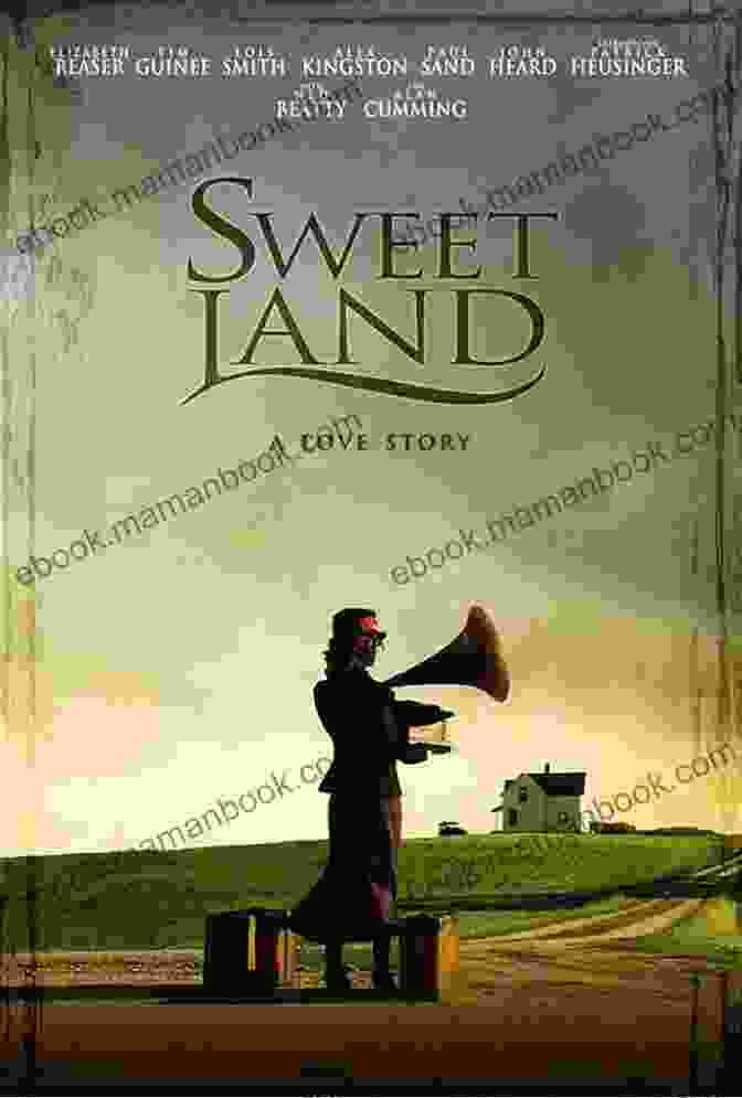 Movie Poster For Sweet Land, With The Tagline 'A Timeless Love Story Of Immigrants In The Heartland.' A Gravestone Made Of Wheat: The Short Story That Inspired Sweet Land