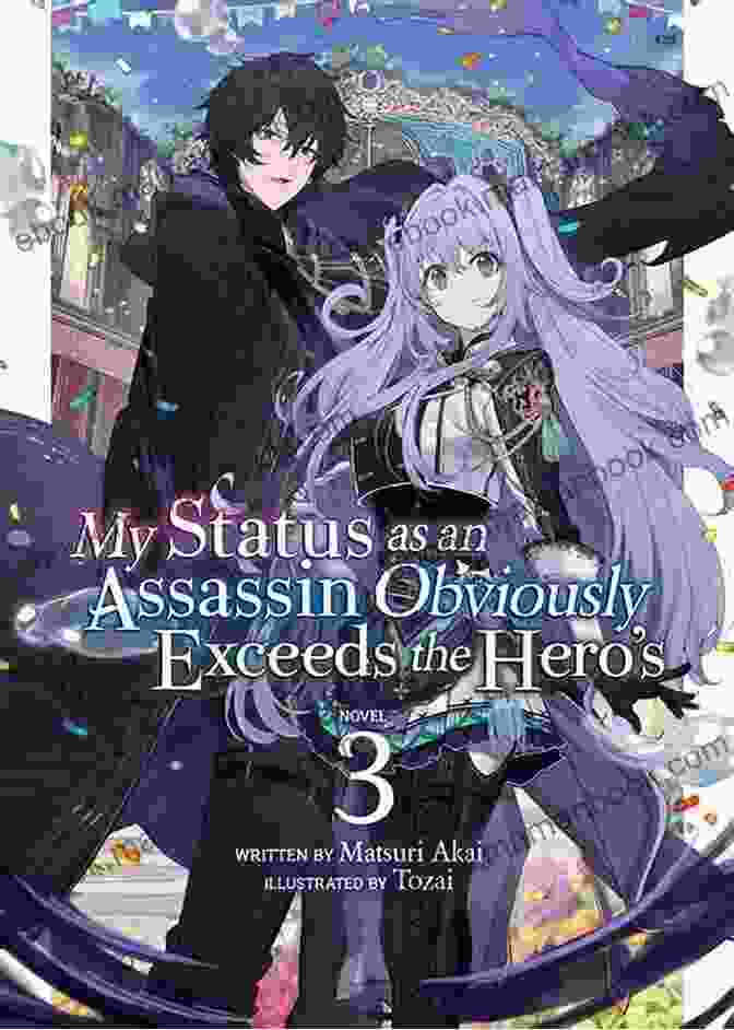 My Status As An Assassin Obviously Exceeds The Hero Light Novel Vol. 1 My Status As An Assassin Obviously Exceeds The Hero S (Light Novel) Vol 1