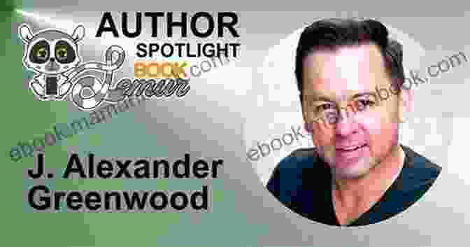 Obsidian Alexander Greenwood, A Renowned Author With A Prolific Writing Career Spanning Decades Obsidian J Alexander Greenwood