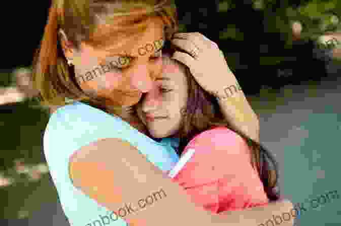 Parent Hugging Child, Showing Unconditional Love How To Be A Good Parent: A Simple And Effective Guide To Becoming The Best Possible Parent (Family Love Affection Joy 1)
