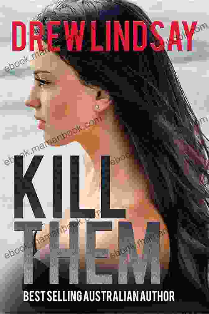 The Kill Them Ben Hood Thrillers 21 Series Culminates In A Heart Pounding Climax That Will Leave You Breathless. Kill Them (Ben Hood Thrillers 21)