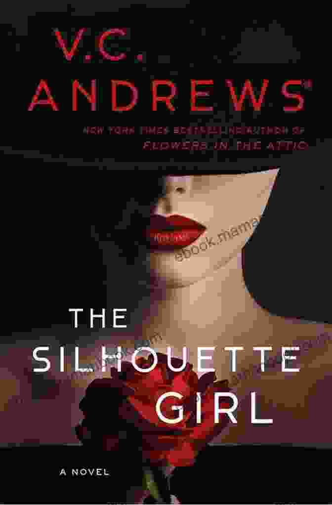 The Silhouette Of Andrews The Silhouette Girl V C Andrews