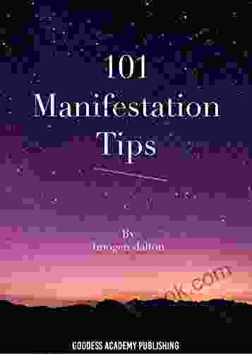 101 Manifestation Tips Barry Libert