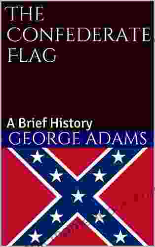 The Confederate Flag: A Brief History