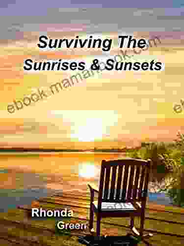 Surviving The Sunrises Sunsets (Sunrises And Sunsets 1)