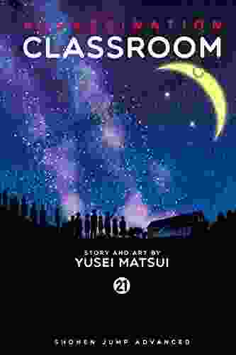 Assassination Classroom Vol 21 Yusei Matsui