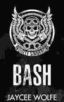 Bash : Dirty Sinners Jaycee Wolfe