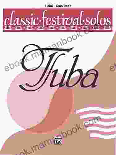 Classic Festival Solos Tuba Volume 1: Tuba Part