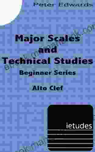 Major Scales And Technical Exercises For Beginners Alto Clef
