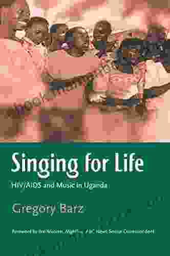 Singing For Life: HIV/AIDS And Music In Uganda