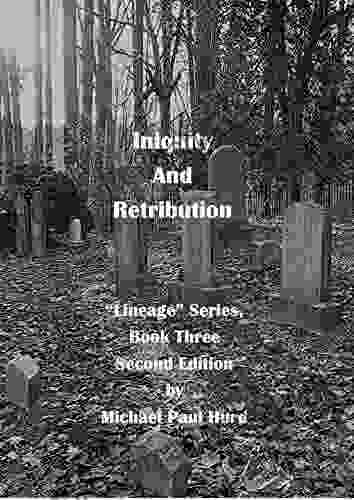 Iniquity And Retribution: Lineage Three