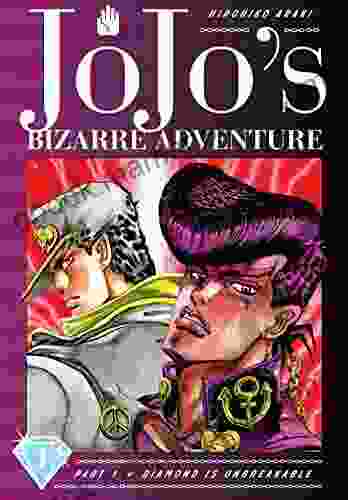 JoJo S Bizarre Adventure: Part 4 Diamond Is Unbreakable Vol 1