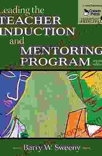 Leading The Teacher Induction And Mentoring Program