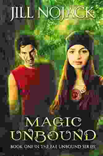 Magic Unbound (Fae Unbound Teen Young Adult Fantasy 1)