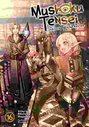 Mushoku Tensei: Jobless Reincarnation (Light Novel) Vol 16