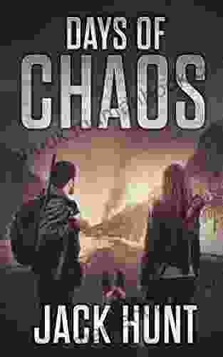 Days Of Chaos: A Post Apocalyptic EMP Survival Thriller (EMP Survival 2)