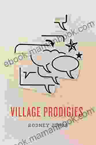 Village Prodigies Rodney Jones