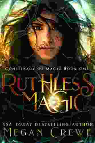 Ruthless Magic (Conspiracy Of Magic 1)