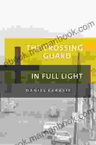 The Crossing Guard In Full Light