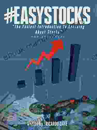 #EasyStocks: The Easiest Introduction To Learning About Stocks For Beginners