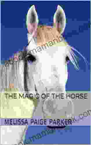 The Magic Of The Horse