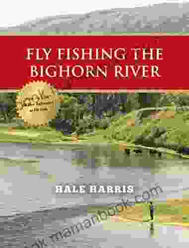Fly Fishing The Bighorn River