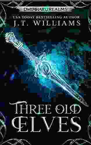 Three Old Elves (Lost Tales Of The Realms 7)