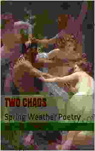 Two Chads: Spring Weather Poetry