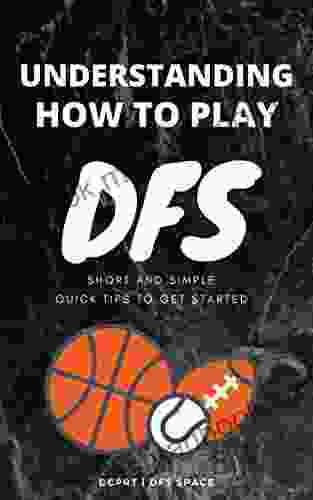 Understanding How To Play DFS