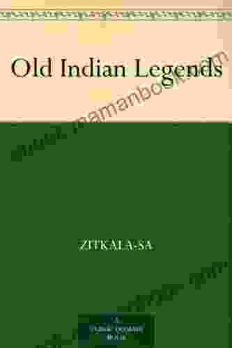 Old Indian Legends Zitkala Sa