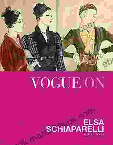 Vogue On: Elsa Schiaparelli (Vogue On Designers)